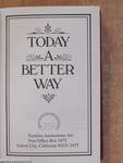 Today a Better Way