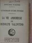 La vie amoureuse de Rudolph Valentino