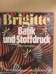 Brigitte - Batik und Stoffdruck