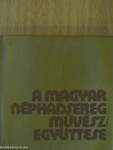 A Magyar Néphadsereg Művészegyüttese (minikönyv) (számozott)