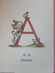A is for always