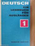 Deutsch - Ein Lehrbuch für Ausländer 1.