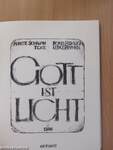 Gott ist Licht