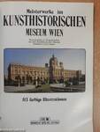 Meisterwerke im Kunsthistorischen Museum Wien