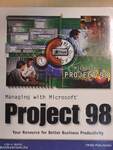 Managing with Microsoft Project 98