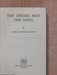 The Singer Not The Song