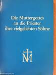 Die Muttergottes an die Priester ihre vielgeliebten Söhne