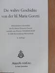 Die wahre Geschichte von der hl. Maria Goretti