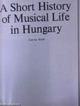 A Short History of Musical Life in Hungary