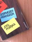 Gazdaságpolitika, szervezetrendszer, jogpolitika