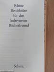 Kleine Bettlektüre für den kultivierten Bücherfreund