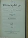 Pflanzenpsychologie als Arbeitshypothese der Pflanzenphysiologie