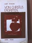 Von Christus ergriffen