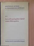 Zum anthropologischen Gehalt unserer Bildungspläne