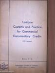 Uniform Customs and practice for Commercial Documentary Credits/Régles et Usances Uniformes relatives aux Crédits Documentaires