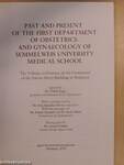 Past and Present of the First Department of Obstetrics and Gynaecology of Semmelweis University Medical School