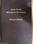 Jesus Christ Message to All Nations