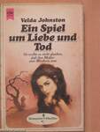 Ein Spiel um Liebe und Tod