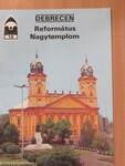 Debrecen - Református Nagytemplom