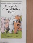 Das große Gesundbleibe-Buch