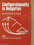 Configurationality in Hungarian