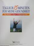 Täglich 15 Minuten für meine Gesundheit