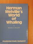 Herman Melville's world of whaling