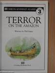 Terror on the Amazon