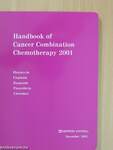 Handbook of Cancer Combination Chemotherapy 2001