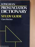 Pronunciation Dictionary - Study Guide