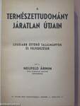 A természettudomány járatlan útjain