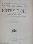 A Budapesti VII. Ker. M. Kir. Állami Madách Imre Gimnázium Értesítője az 1937-38. iskolai évről az iskola fennállásának 57. évében