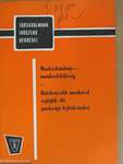 Munkáshatalom-munkásfelelősség/Hatékonyabb munkával segítjük elő gazdasági fejlődésünket