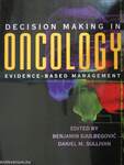 Decision Making in Oncology