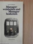 Managerweisheiten und Managerbosheiten