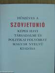 Húszéves a Szovjetunió képes havi társadalmi és politikai folyóirat magyar nyelvű kiadása (minikönyv)