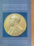 Szent-Györgyi Albert és a magyar Nobel-díjasok