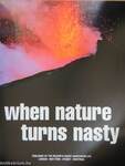 When nature turns nasty