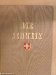 Die Schweiz