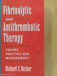 Fibrinolytic and Antithrombotic Therapy