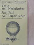 Jean Paul auf Flügeln leben