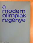 A modern olimpiák regénye