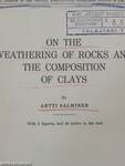 On the weathering of rocks and the composition of clays