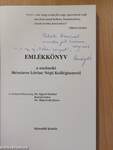 Emlékkönyv a szolnoki Mészáros Lőrinc Népi Kollégiumról 1946-2000 (dedikál példány)