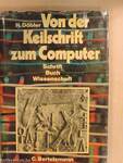 Von der Keilschrift zum Computer