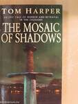 The Mosaic of Shadows