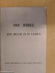 Die Bibel - Ein Buch zum Leben