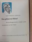 Das gläserne Rätsel