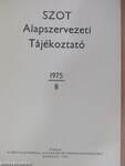 SZOT Alapszervezeti Tájékoztató 1975/8.