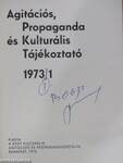 Agitációs, Propaganda és Kulturális Tájékoztató 1973/1